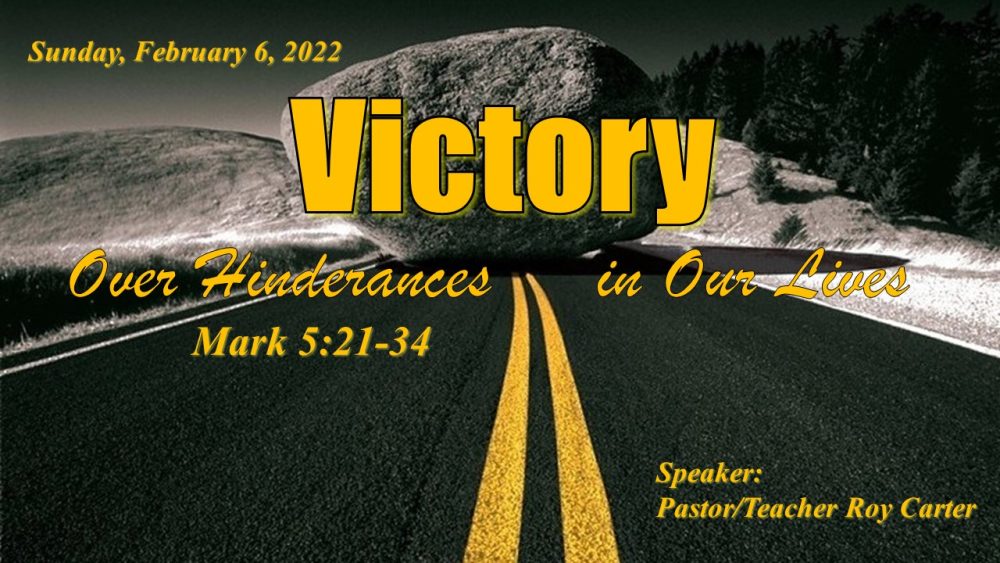 Victory Over Hinderances in Life Image